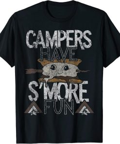 Campers Have S"more Fun Campfire Camping Distressed T-Shirt T-Shirt