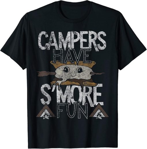 Campers Have S"more Fun Campfire Camping Distressed T-Shirt T-Shirt